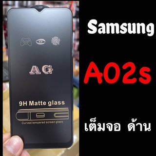 ฟิล์มกระจกด้าน Samsung A02s แถมฟรี!!ฟิล์มหลังเคฟล่า