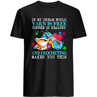 เสื้อแขนสั้น ผ้าถักโครเชต์ แบบเข้ารูป ลาย Make You Slim In My Dream Yarn Is Free Coffee Is Healthy Cute สําหรับทุกเพศS-5