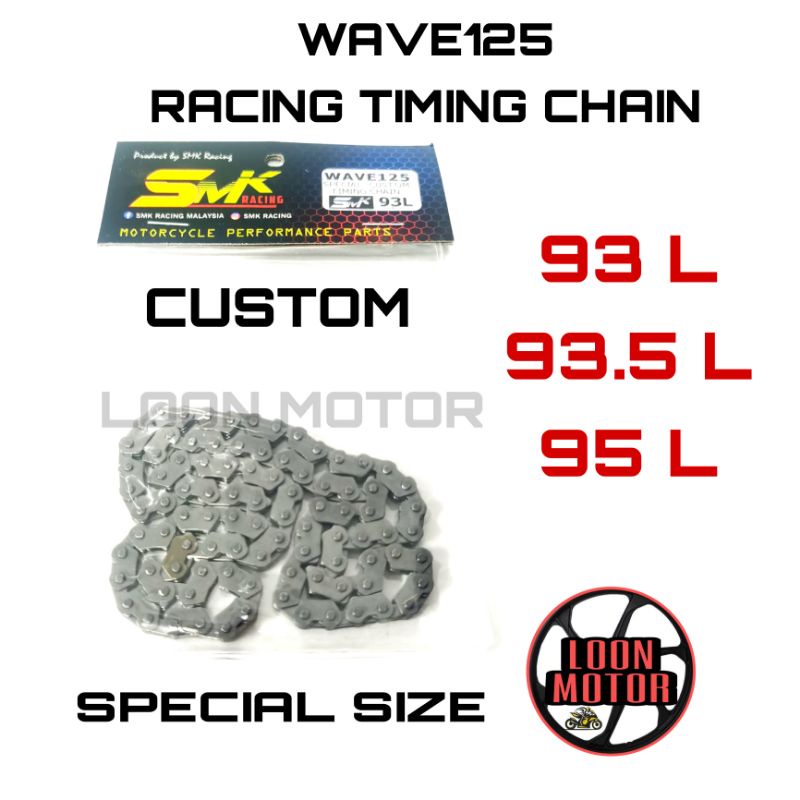 WAVE125 RACING TIMING CHAIN CUSTOM 93L/93.5L/95L - SMK RACING