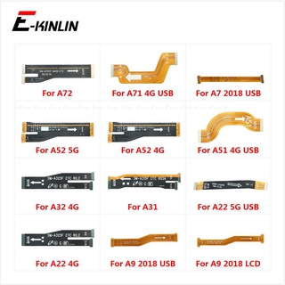 เมนบอร์ดหน้าจอ LCD เชื่อมต่อสายเคเบิลริบบิ้น แบบยืดหยุ่น อะไหล่ซ่อมแซม สําหรับ Samsung Galaxy A7 A9 2018 A22 A31 A32 A51 A52 A71 A72