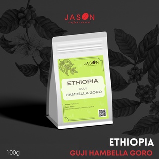 เมล็ดกาแฟคั่ว Ethiopia Guji Hambella Goro  100g.