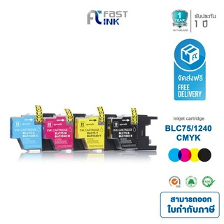 จัดส่งฟรี!! Fast Ink ใช้สำหรับรุ่น LC-73/ 75/ 1240 BKCMY ชุด 4 สี MFC-J430W/ MFC-J625DW