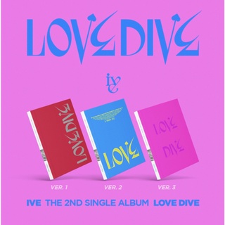 [พร้อมส่ง] IVE - The 2nd Single Album [LOVE DIVE] (Second Press)