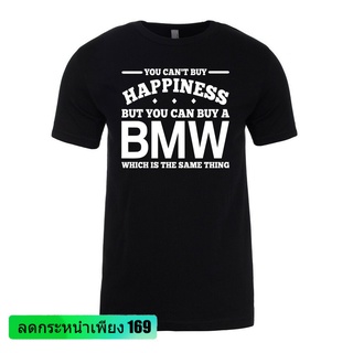 เสื้อยืด ผ้าฝ้าย พิมพ์ลาย BMW You Cant Buy Happiness but You Buy BMW POI32SDF25224 สําหรับผู้ชาย