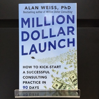 Million Dollar Launch -  Alan Weiss