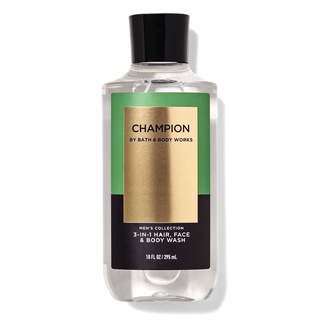 Bath &amp; Body Works CHAMPION FOR MEN 3-in-1 Hair Face Body Wash Shower Gel 295ml. ของแท้