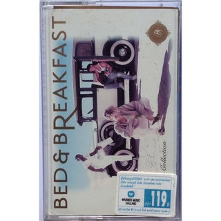 Cassette Tape เทปคาสเซ็ตเพลง Bed &amp; Breakfast The Singles Collection ลิขสิทธิ์