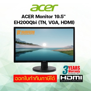 จอมอนิเตอร์ ACER Monitor 19.5 EH200Qbi (TN, VGA, HDMI) ของแท้ ประกันศูนย์ 3ปี.