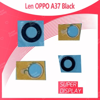 OPPO A37/A37f อะไหล่เลนกล้อง กระจกเลนส์กล้อง กระจกกล้องหลัง Camera Lens (ได้1ชิ้นค่ะ) Super Display