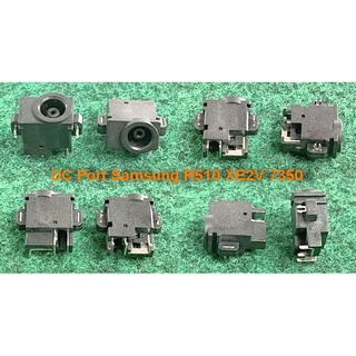 DC Port Samsung R510 , R518 R519 R520 , X05 X10  , R467 R470 R468 , NP300 NP305 , R429 R480 , R418 RV409 , SA300  1 ตัว