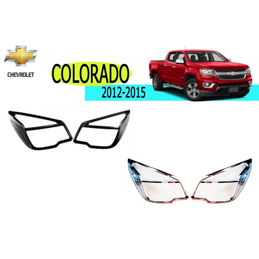 ครอบไฟหน้า/ฝาครอบไฟหน้า Chevrolet Colorado 2012 2013 2014 2015 ชุบโครเมี่ยม,ดำด้าน