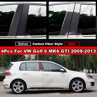 ฝาครอบเสาประตูหน้าต่างรถยนต์ คาร์บอนไฟเบอร์ สีดํามันวาว สําหรับ Volkswagen VW Golf 6 MK6 2008-2013 4 ชิ้น