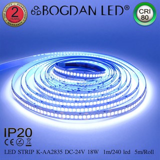 LED STRIP K-AA2835-240-10000K DC-24V  18W/1M IP20 ยี่ห้อBOGDAN LED แอลอีดีไฟเส้นสำหรับตกแต่ง 1200LED/5M 90W/5M Grade A