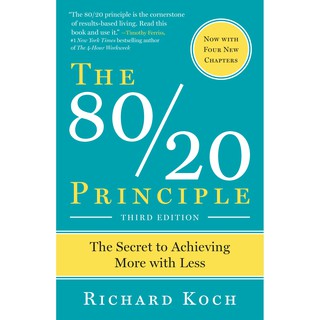 The 80/20 Principle : The Secret to Success by Achieving More with Less (Reprint) [Paperback]