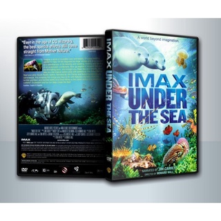 [ DVD Movie มีปก+สกรีนแผ่น-ไม่มีกล่อง ] IMAX: Under The Sea มหัศจรรย์โลกใต้ทะเลลึก ( 1 DVD )