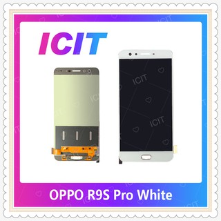 Set OPPO R9s pro อะไหล่หน้าจอพร้อมทัสกรีน หน้าจอ LCD Display Touch Screen ICIT-Display