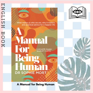 [Querida] หนังสือภาษาอังกฤษ Manual for Being Human : The Sunday Times Bestseller by Dr Sophie Mort