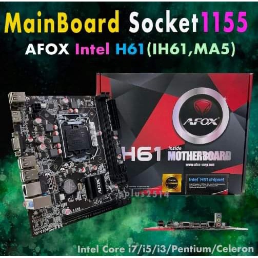 Mainboard Socket 1155 AFOX H61 (IH61-MH61)