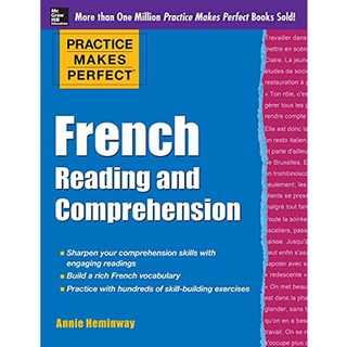 French Reading and Comprehension (Practice Makes Perfect)