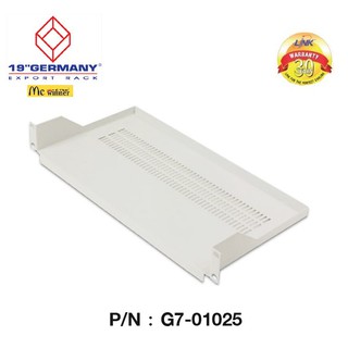 19" GERMANY (ถาดวางอุปกรณ์ในตู้แร็ค) G7-01025 Font Panel Fix Shelf Deep 25 cm. for Wall Rack,Open Rack -ประกัน 30 ปี