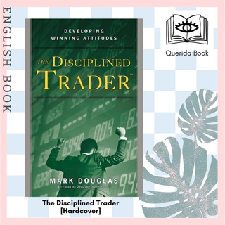 [Querida] The Disciplined Trader : Developing Winning Attitudes [Hardcover] by Mark Douglas