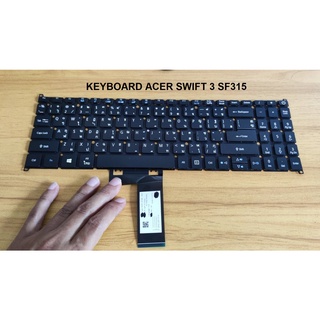 KEYBOARD คีย์บอร์ด ACER SWIFT 3 SF315-41 SF315-52G SF315-51G N17P4 A315-42 A315-23 SF315-51   A315