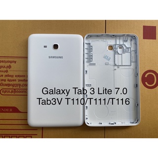 กรอบพร้อมฝาหลัง Galaxy Tab3V T110/T111/T116 มีครบทุกสี SamSung Galaxy Tab 3 Lite 7.0 Tab 3V 7.0 SM- T111 T113 T116/ B