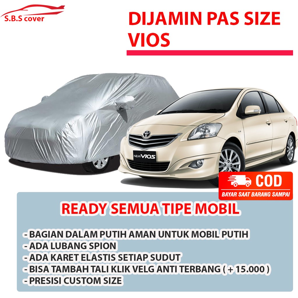 ผ้าคลุมรถ VIOS/VES/VIOS LIMO/VIOS GEN 1/VIOS GEN 2/VIOS GEN 3/CITY/VIOS