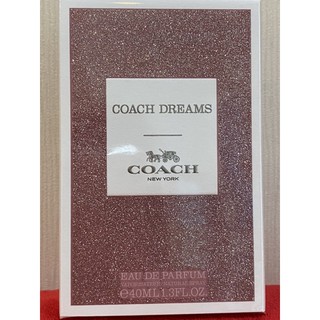 New Arrival Coach dreams eau de parfum for her 40 ml. SEALED.