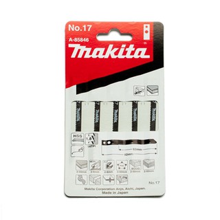 MAKITA (มากีต้า) ใบเลื่อยจิกซอ NO.17(5ใบ/1PAC)