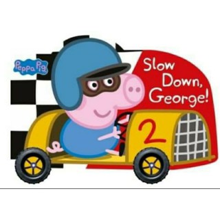 หนังสือเด็ก ภาษาอังกฤษ นิทานภาษาอังกฤษ Peppa pig Slow Down George