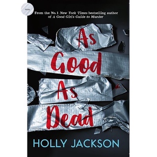As Good as Dead , A Good Girls Guide to Murder: Book 3