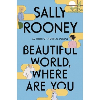 หนังสือภาษาอังกฤษ Beautiful World, Where Are You: A Novel by Sally Rooney (Author of Normal People) พร้อมส่ง