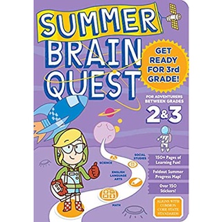 Summer Brain Quest : Between Grades 2 &amp; 3, for Adventurers Ages 7-8