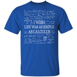 เสื้อยืดผ้าฝ้าย พิมพ์ลาย I Wish Life Is As Simple As Calculus JBnfho64DMclnb13Size S-5XL