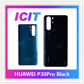 Cover Huawei P30 Pro อะไหล่ฝาหลัง หลังเครื่อง Cover อะไหล่มือถือ คุณภาพดี ICIT-Display