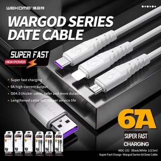 WEKOME WDC-152 สายชาร์จ Super fast charge 6A 1M 2M 3M สำหรับ L/Micro USB/Type C พร้อมส่ง