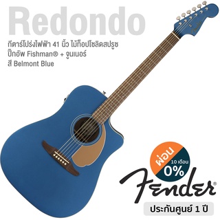 Fender® กีตาร์โปร่งไฟฟ้า Redondo Player (Belmon Blue) (Califonia Series) + ปิ๊กอัพ Fishman® ** ประกันศูนย์ 1 ปี **