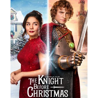 The Knight Before Christmas อัศวินก่อน​วันคริสต์มาส : 2019 #หนังฝรั่ง - โรแมนติก