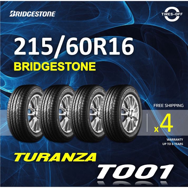 (ส่งฟรี) BRIDGESTONE 215/60R16 รุ่น TURANZA  T001 (4เส้น) ยางใหม่ ปี2022 ยางรถยนต์ ขอบ16 215 60R16
