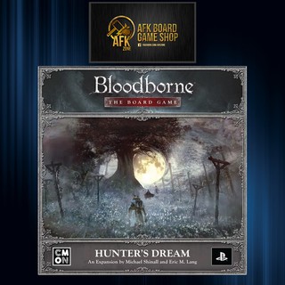 Bloodborne The Board Game Hunters Dream Expansion - Board Game - บอร์ดเกม