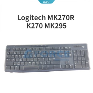 แผ่นฟิล์มใส ป้องกันฝุ่น กันน้ํา สําหรับคีย์บอร์ด Logitech MK270R K270 MK295 [ZK]