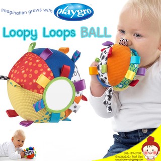 🔥ของเล่นยางกัด ลูกบอลชวนคลาน🔥Playgro ลูกบอลชวนคลานLoopy Loops Ballลูกบอลเสริมพัฒนาการ ของแท้นำเข้าผ่านศูนย์ไทย