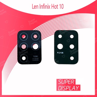 Infinix Hot 10 อะไหล่เลนกล้อง กระจกเลนส์กล้อง กระจกกล้องหลัง Camera Lens (ได้1ชิ้นค่ะ) Super Display