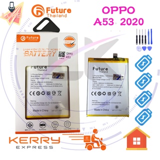 แบตเตอรี่ Future แบตเตอรี่มือถือ OPPO A53 2020 Battery แบต OPPO A53 2020  มีประกัน 6 เดือน