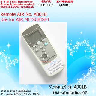 A001B รีโมทใช้สำหรับแอร์มิตซูบิชิ เฮฟวี่ดิ้วตี๊