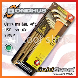 BONDHUS ประแจหกเหลี่ยมตัวแอล 9 ชิ้น ยาว 1.5-10มิล  รุ่น 39199  บอลฮัส USA.แท้100%