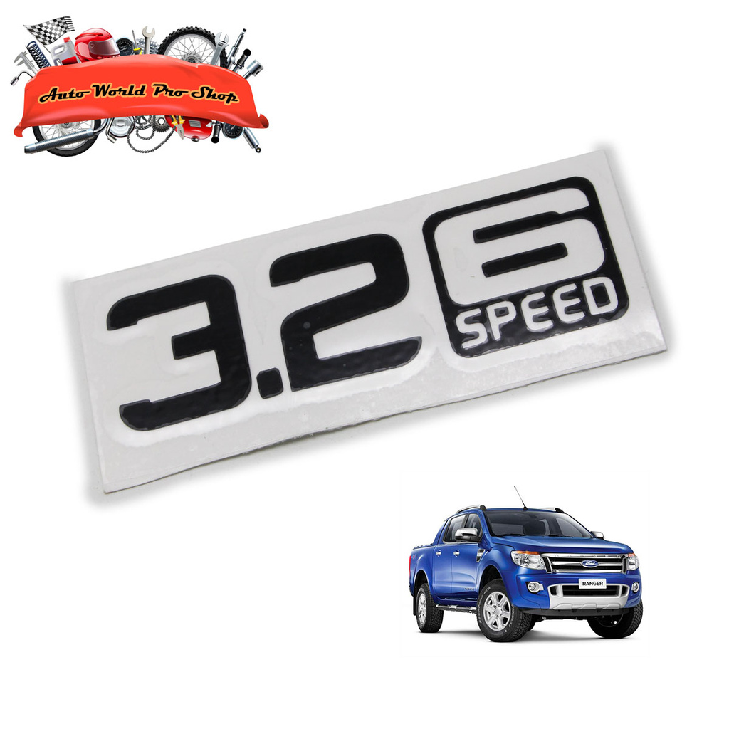 สติ๊กเกอร์ Sticker "3.2 6SPEED" สี Black Ranger Ford 2, 4 ประตู ปี2011-2018