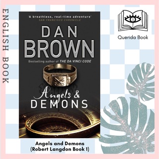 [Querida] Angels and Demons : (Robert Langdon Book 1) by Dan Brown