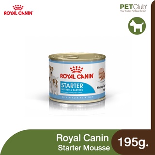 [PETClub] Royal Canin Starter Mousse Canned - แม่สุนัข และลูกสุนัขหย่านม [195g.]